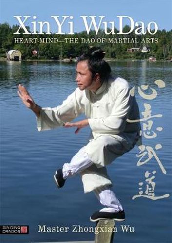 Cover image for XinYi WuDao: Heart-Mind - The Dao of Martial Arts