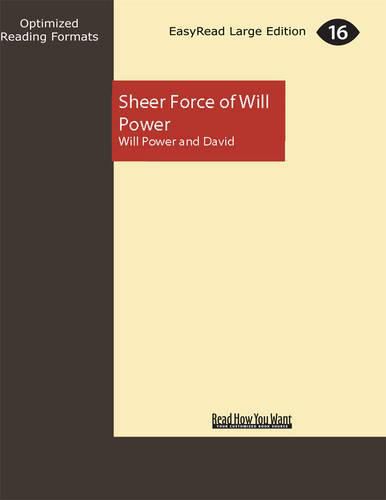 Cover image for Sheer Force of Will Power