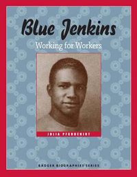 Cover image for Blue Jenkins: Working for Workers