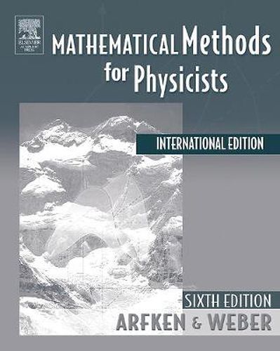 Cover image for Mathematical Methods For Physicists International Student Edition