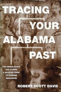 Cover image for Tracing Your Alabama Past