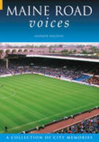 Cover image for Maine Road Voices: A Collection of City Voices