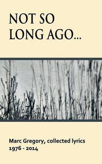 Cover image for Not So Long Ago