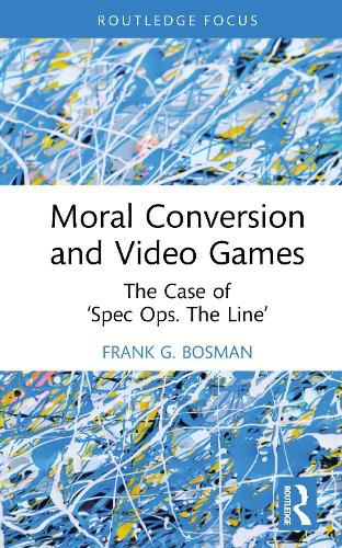 Cover image for Moral Conversion and Video Games