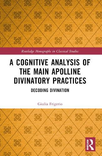 Cover image for A Cognitive Analysis of the Main Apolline Divinatory Practices