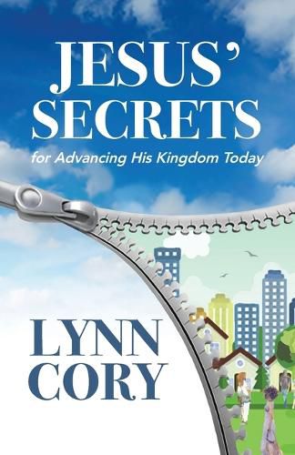 Cover image for Jesus' Secrets: For Advancing His Kingdom Today