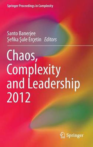 Cover image for Chaos, Complexity and Leadership 2012