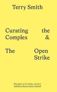 Cover image for Curating the Complex and the Open Strike