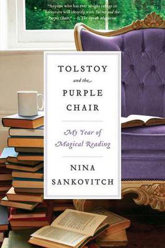 Cover image for Tolstoy and the Purple Chair: My Year of Magical Reading