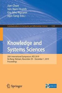 Cover image for Knowledge and Systems Sciences: 20th International Symposium, KSS 2019, Da Nang, Vietnam, November 29 - December 1, 2019, Proceedings