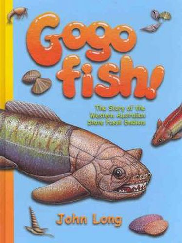 Cover image for Gogo Fish!: The Story of the Western Australian State Fossil Emblem