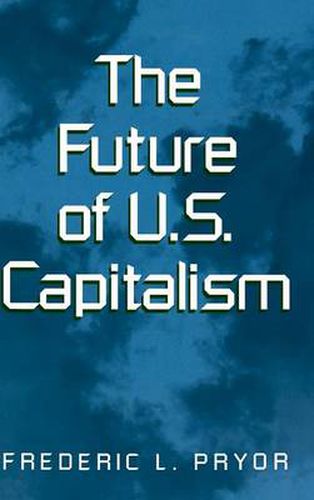 Cover image for The Future of U.S. Capitalism