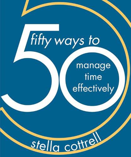 Cover image for 50 Ways to Manage Time Effectively