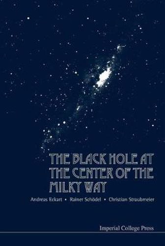 Black Hole At The Center Of The Milky Way, The