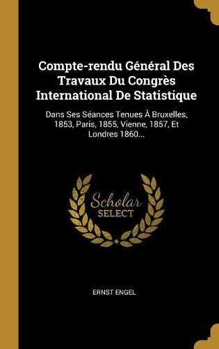 Cover image for Compte-rendu General Des Travaux Du Congres International De Statistique