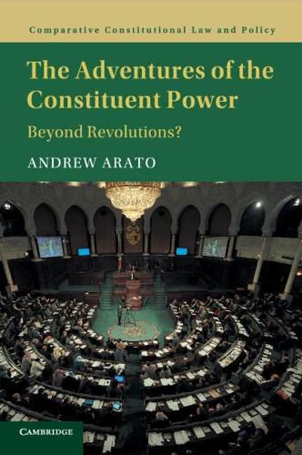 Cover image for The Adventures of the Constituent Power: Beyond Revolutions?