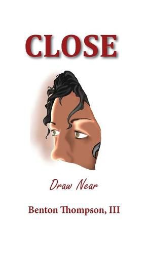 Cover image for Close: Draw Near