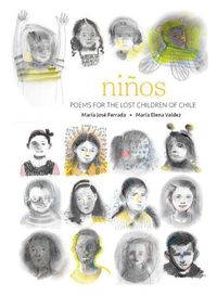 Cover image for Ninos: Poems for the Lost Children of Chile