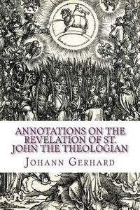 Cover image for Annotations on the Revelation of St. John the Theologian
