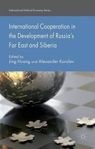 Cover image for International Cooperation in the Development of Russia's Far East and Siberia