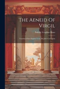 Cover image for The Aeneid Of Virgil