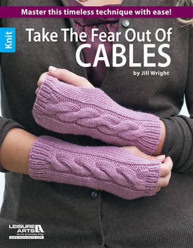 Cover image for Take the fear out of cables: Learn the secrets to mastering this classic technique!