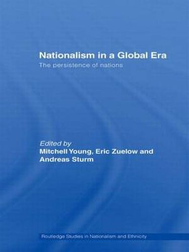 Cover image for Nationalism in a Global Era: The Persistence of Nations