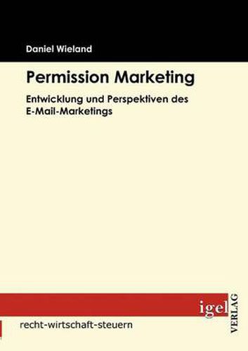 Cover image for Permission Marketing: Entwicklung und Perspektiven des E-Mail-Marketings