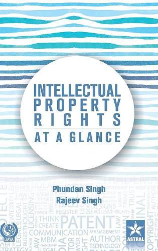 Cover image for Intellectual Property Rights at a Glance