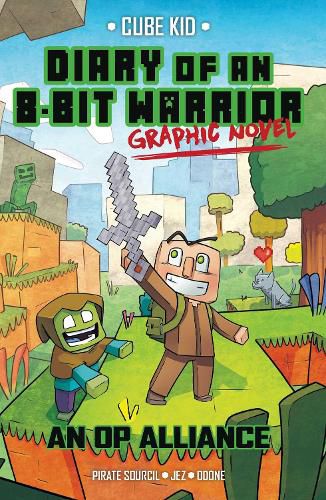 Cover image for Diary of an 8-Bit Warrior Graphic Novel: An OP Alliance