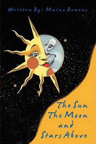 Cover image for The Sun The Moon and Stars Above