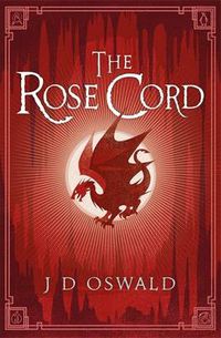 Cover image for The Rose Cord: The Ballad of Sir Benfro Book Two