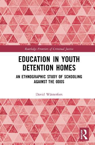 Cover image for Education in Youth Detention Homes