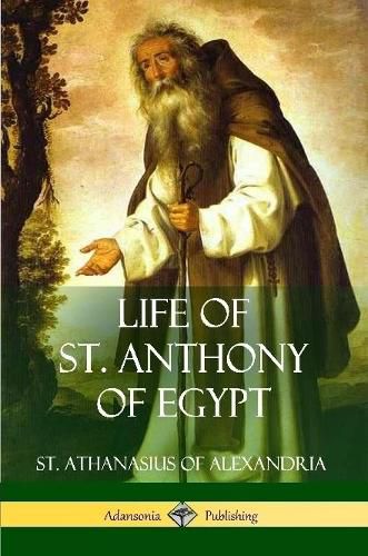 Life of St. Anthony of Egypt