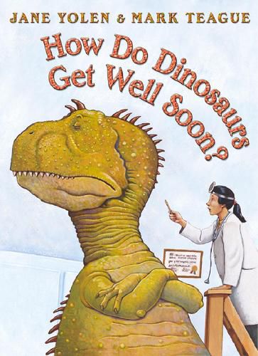 Cover image for How Do Dinosaurs Get Well Soon?