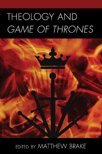 Theology and Game of Thrones