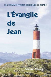 Cover image for Evangile de Jean: Commentaires Bibliques, tome 4