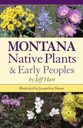 Montana Native Plants & Early Peoples