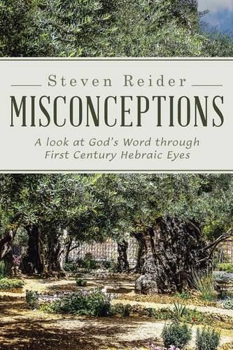 Cover image for Misconceptions: A look at God's Word through First Century Hebraic Eyes