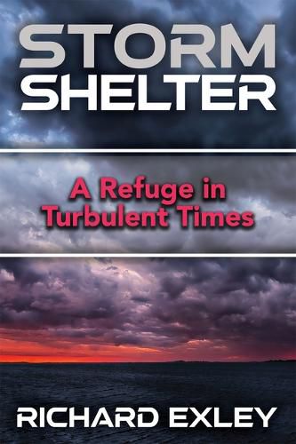 Storm Shelter: A Refuge in Turbulent Times