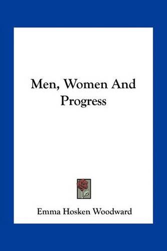 Cover image for Men, Women and Progress