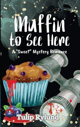 Cover image for Muffin to See Here