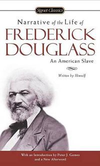 Cover image for Narrative Of The Life Of Frederick Douglass: An American Slave