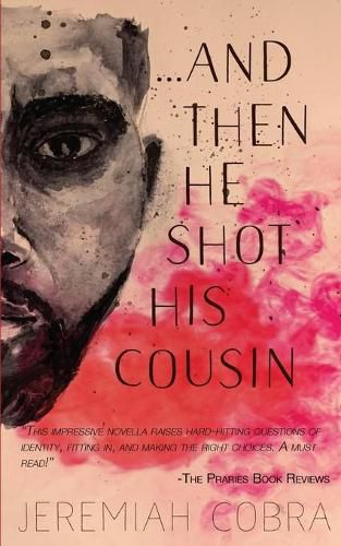 Cover image for And Then He Shot His Cousin
