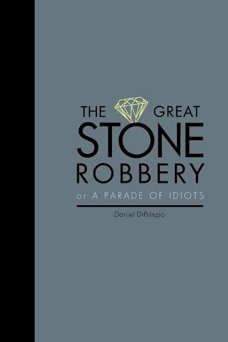 Cover image for The Great Stone Robbery