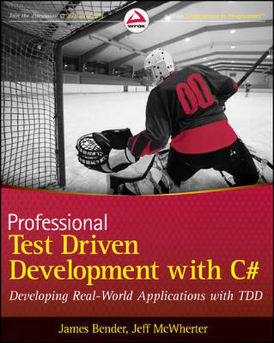 Cover image for Professional Test Driven Development with C#: Developing Real World Applications with TDD