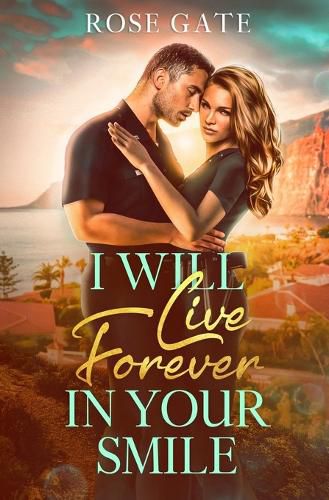 Cover image for I Will Live Forever In Your Smile