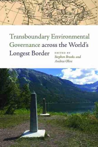 Transboundary Environmental Governance Across the World's Longest Border