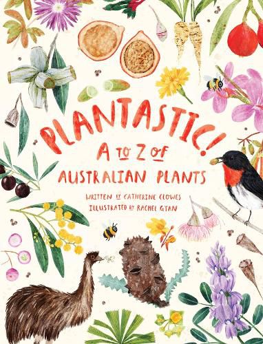 Plantastic!: A to Z of Australian Plants