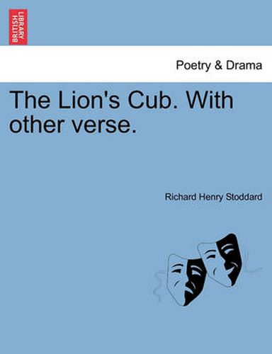 Cover image for The Lion's Cub. with Other Verse.